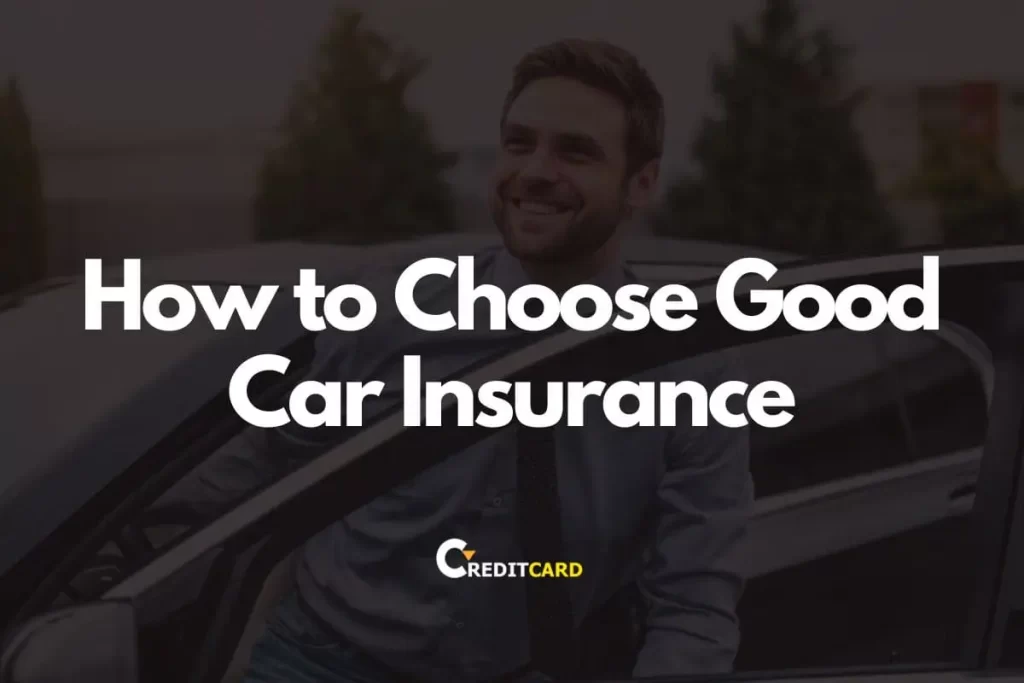 How to Choose Good Car Insurance