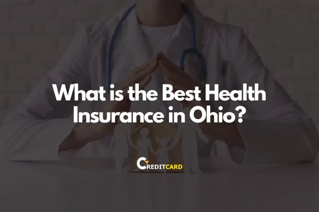 What is the Best Health Insurance in Ohio